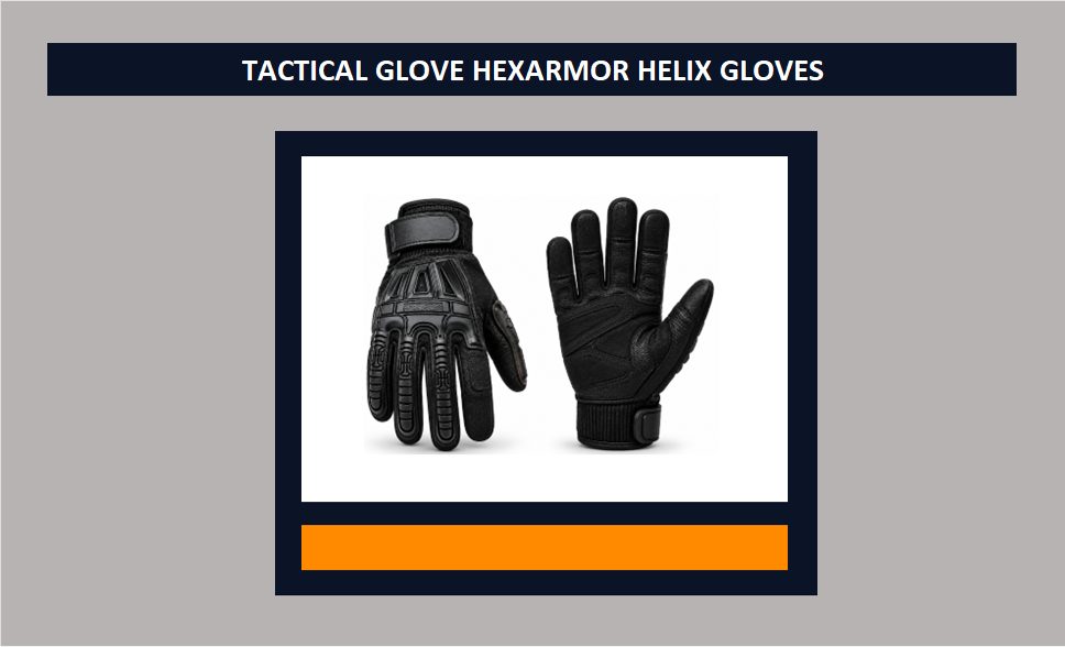 TACTICAL GLOVE HEXARMOR HELIX GLOVES1